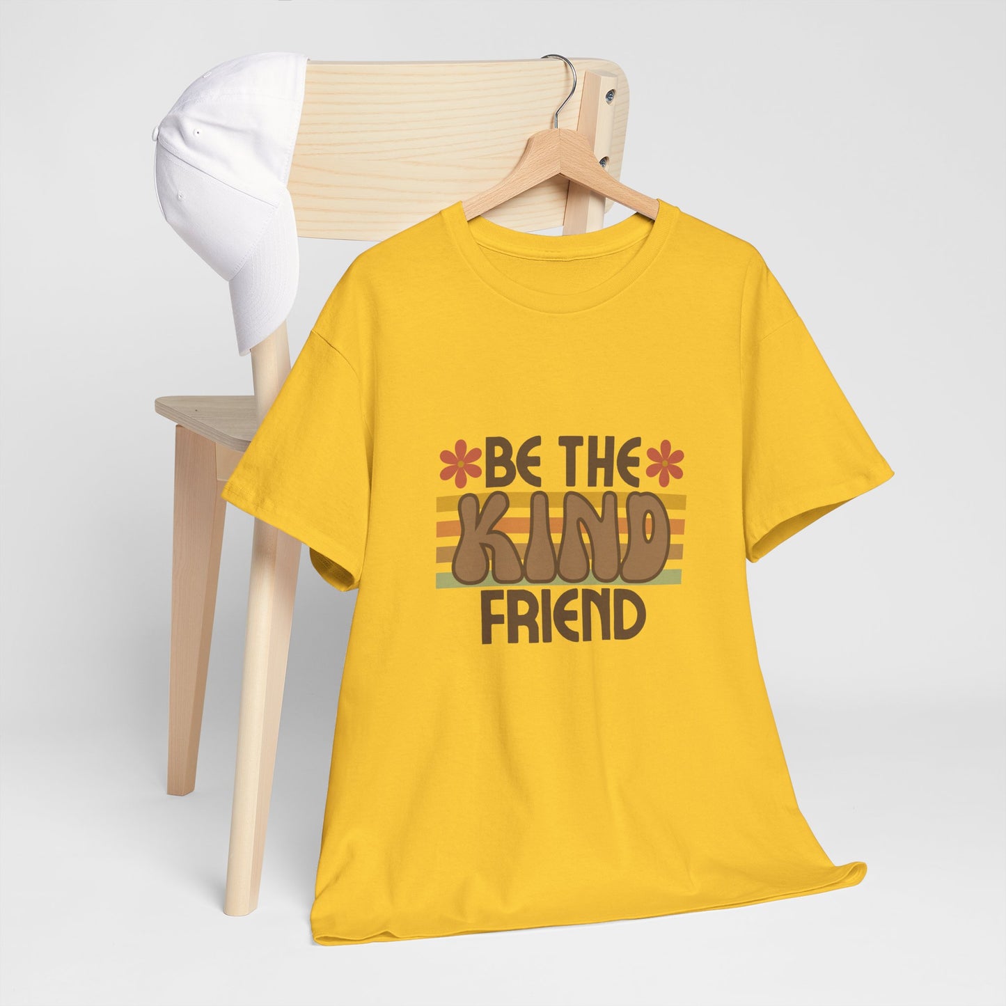 Be The Kind Friend Unisex Heavy Cotton Tee - Inspirational Quote Shirt for Friendship