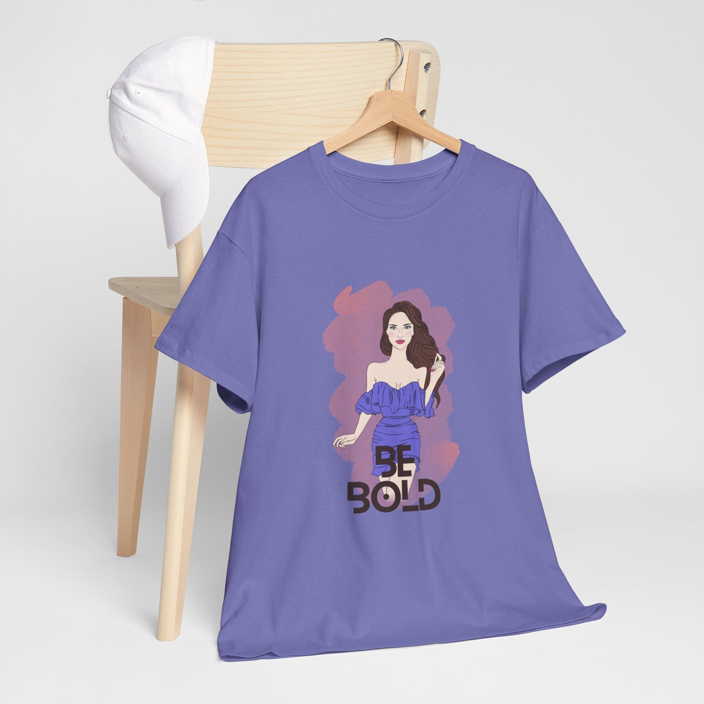 Be Bold Women Heavy Cotton Tee - Empowerment Shirt for Confident Style