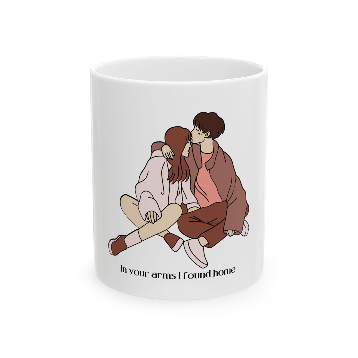 Romantic Couple Ceramic Mug - 'In Your Arms I Found Home'