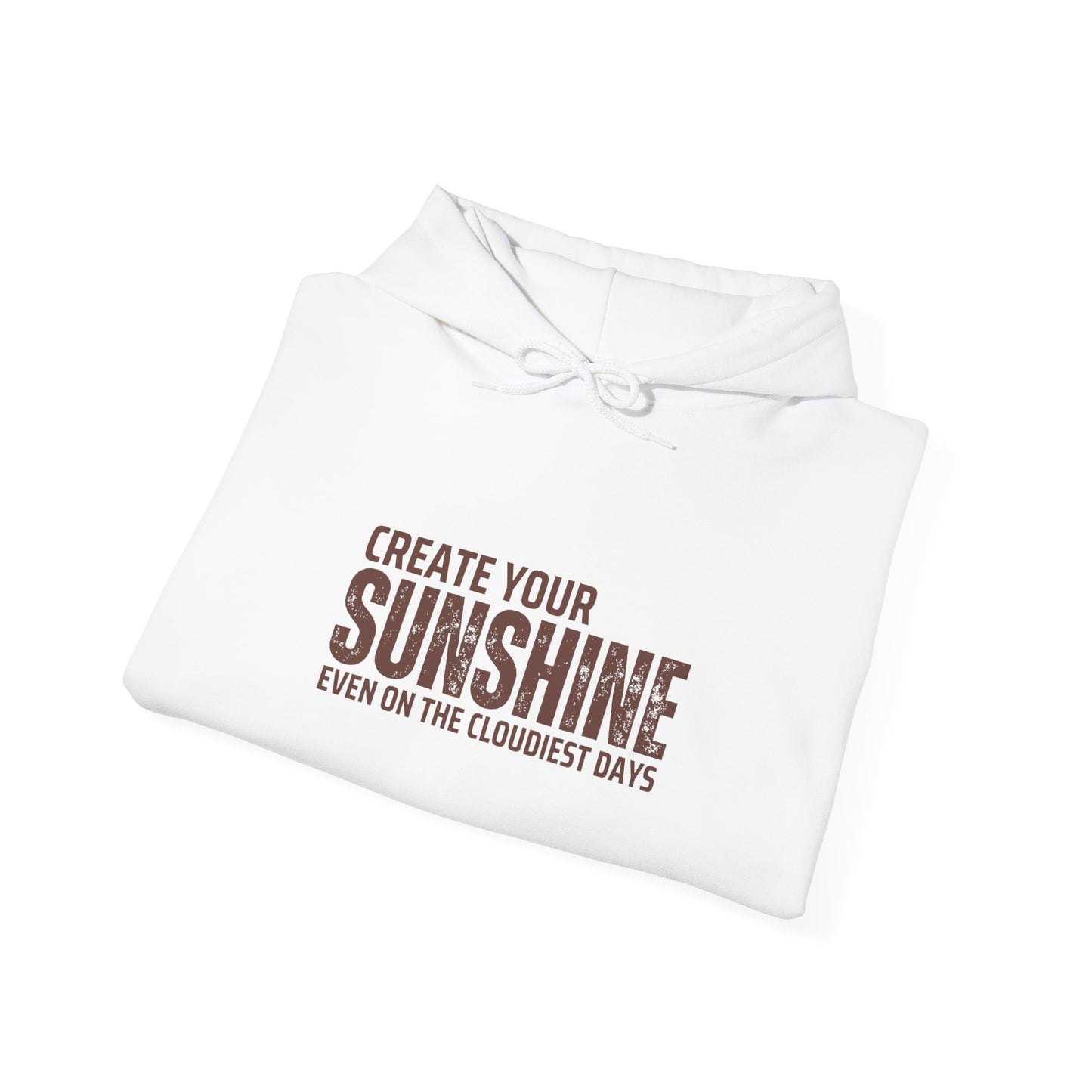 Motivational Hoodie - 'Create Your Sunshine' Unisex Heavy Blend Sweatshirt