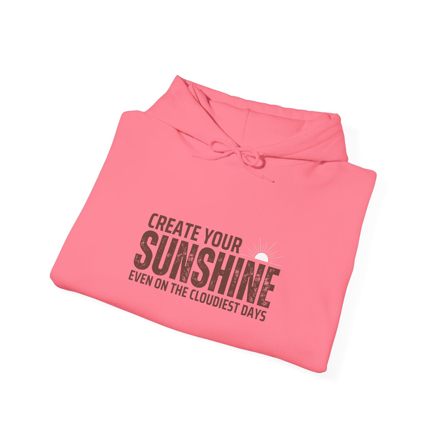 Motivational Hoodie - 'Create Your Sunshine' Unisex Heavy Blend Sweatshirt