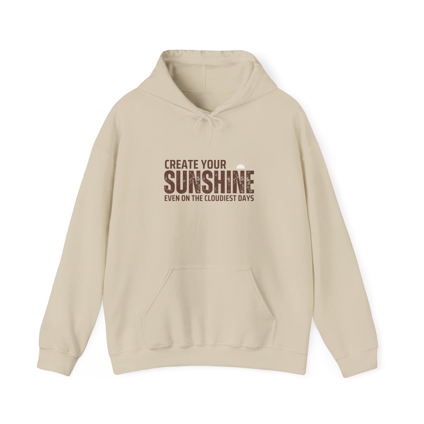 Motivational Hoodie - 'Create Your Sunshine' Unisex Heavy Blend Sweatshirt