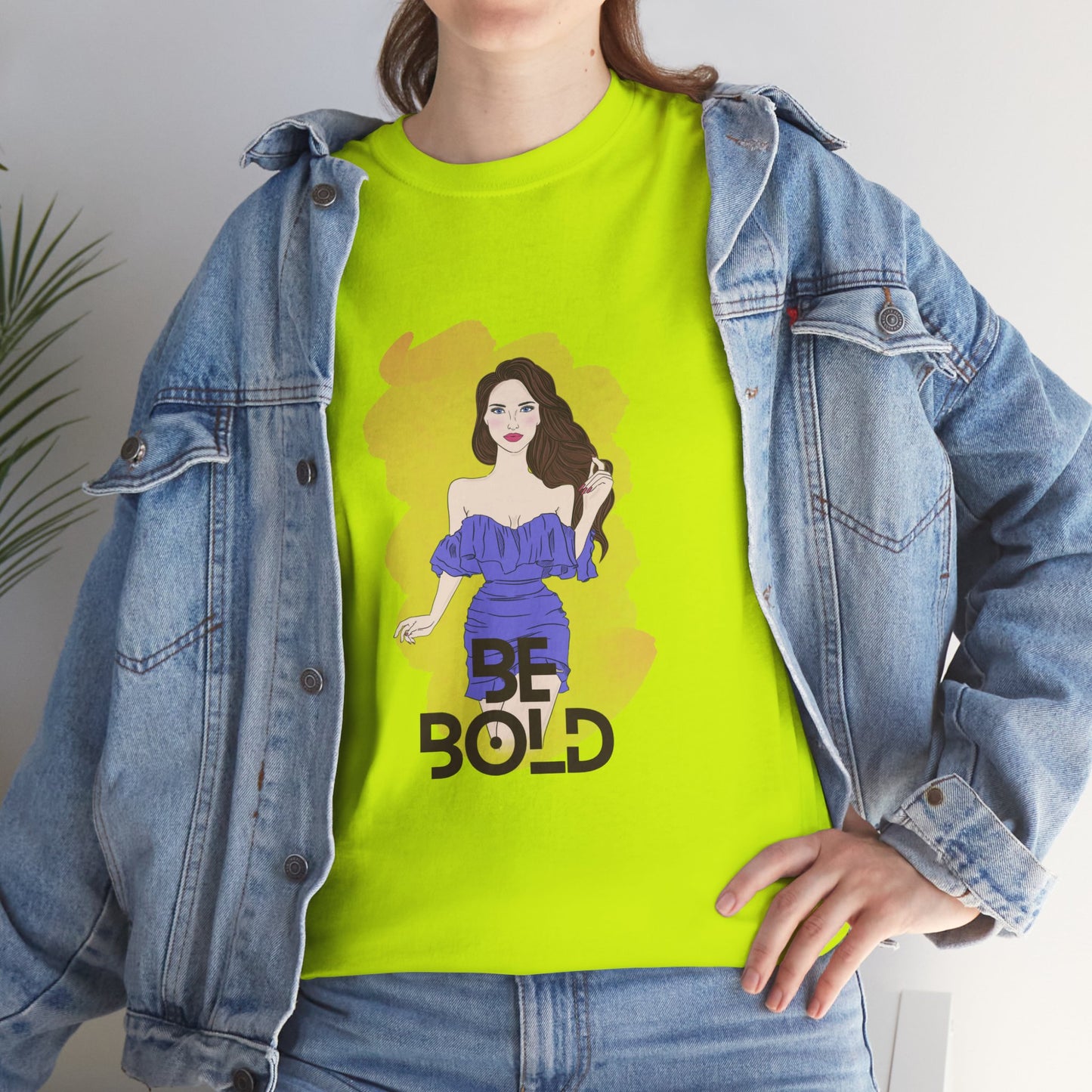 Be Bold Women Heavy Cotton Tee - Empowerment Shirt for Confident Style