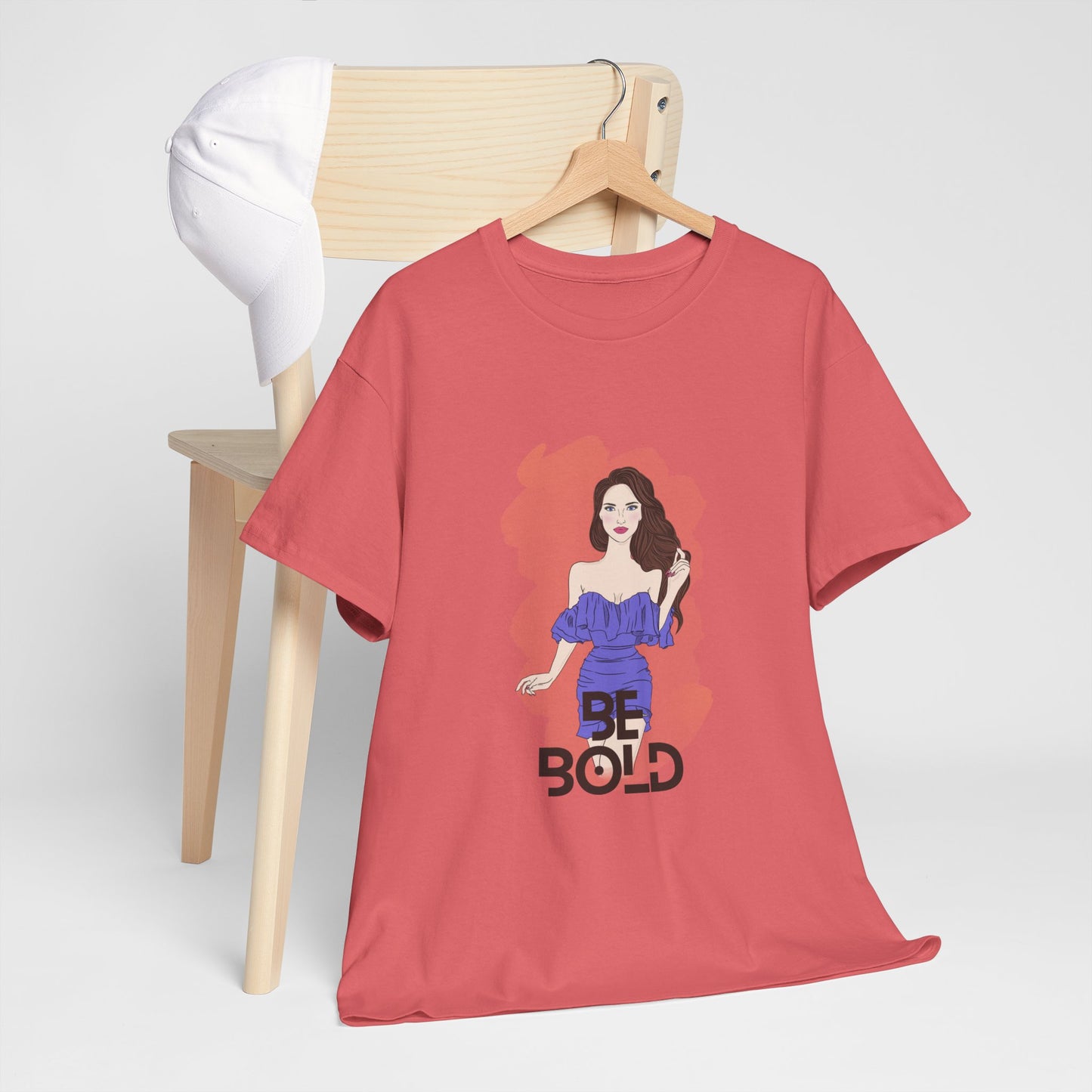 Be Bold Women Heavy Cotton Tee - Empowerment Shirt for Confident Style