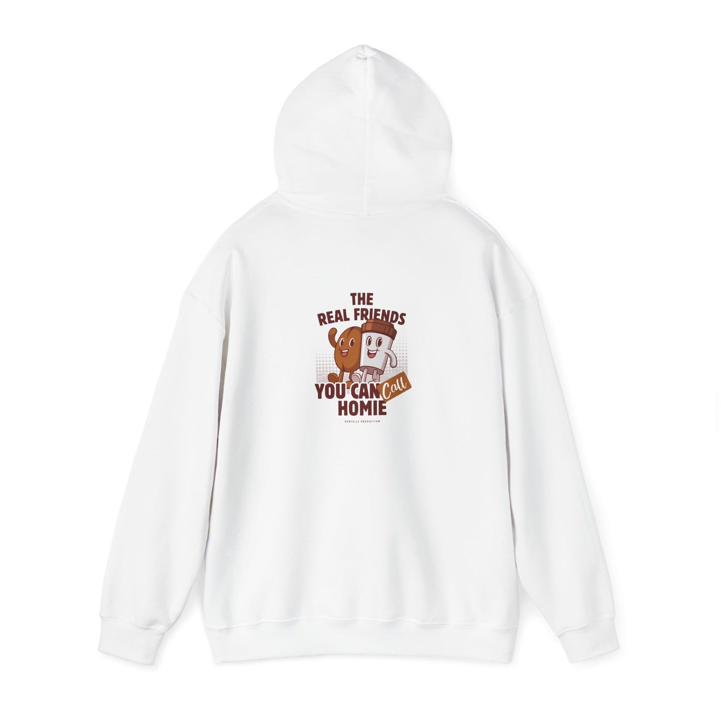 Funny Friends Unisex Hoodie - 'Real Friends You Can Call Homie'