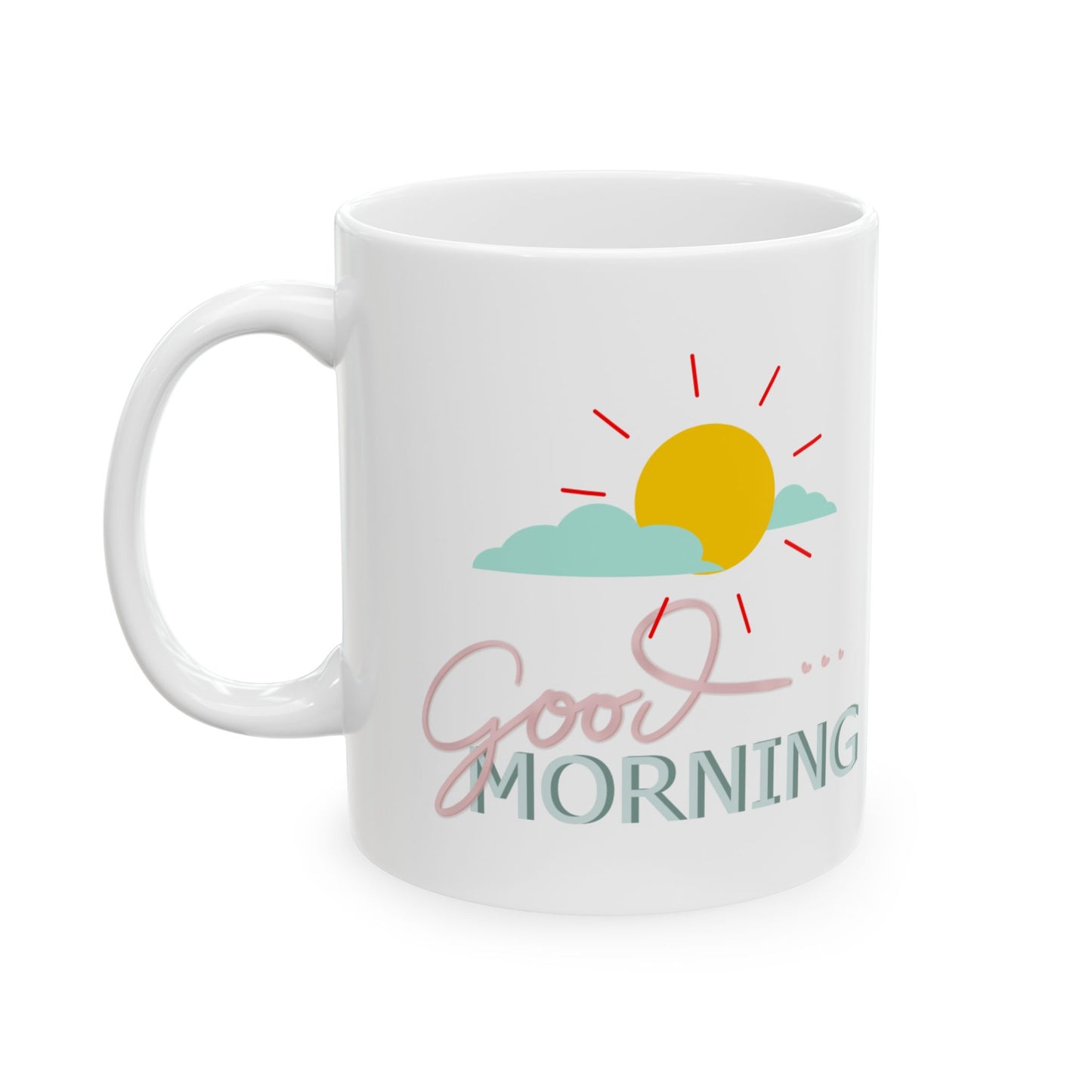 Good Morning Sunshine Ceramic Mug - Bright and Cheerful 11oz/15oz Coffee Cup for Positive Mornings