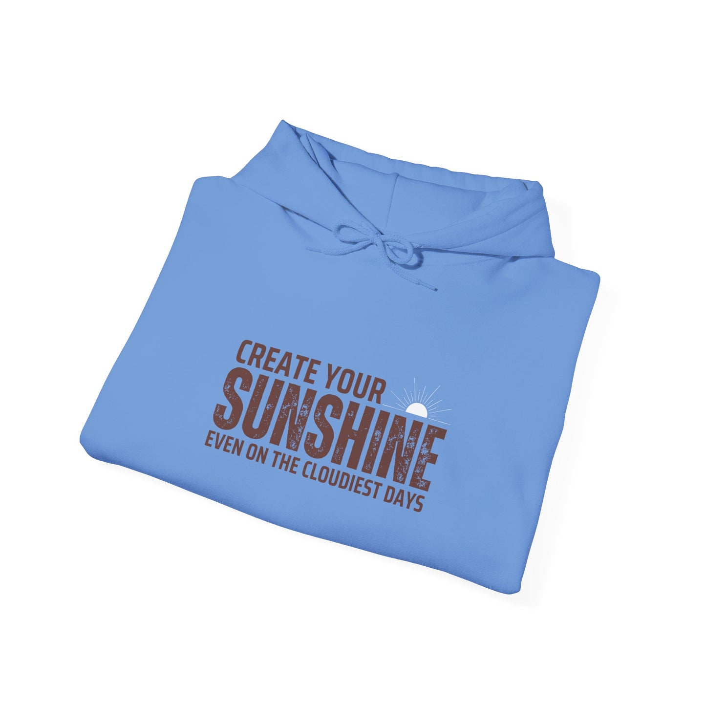 Motivational Hoodie - 'Create Your Sunshine' Unisex Heavy Blend Sweatshirt