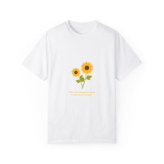 Sunflower Inspirational T-Shirt - Believe in Goodness