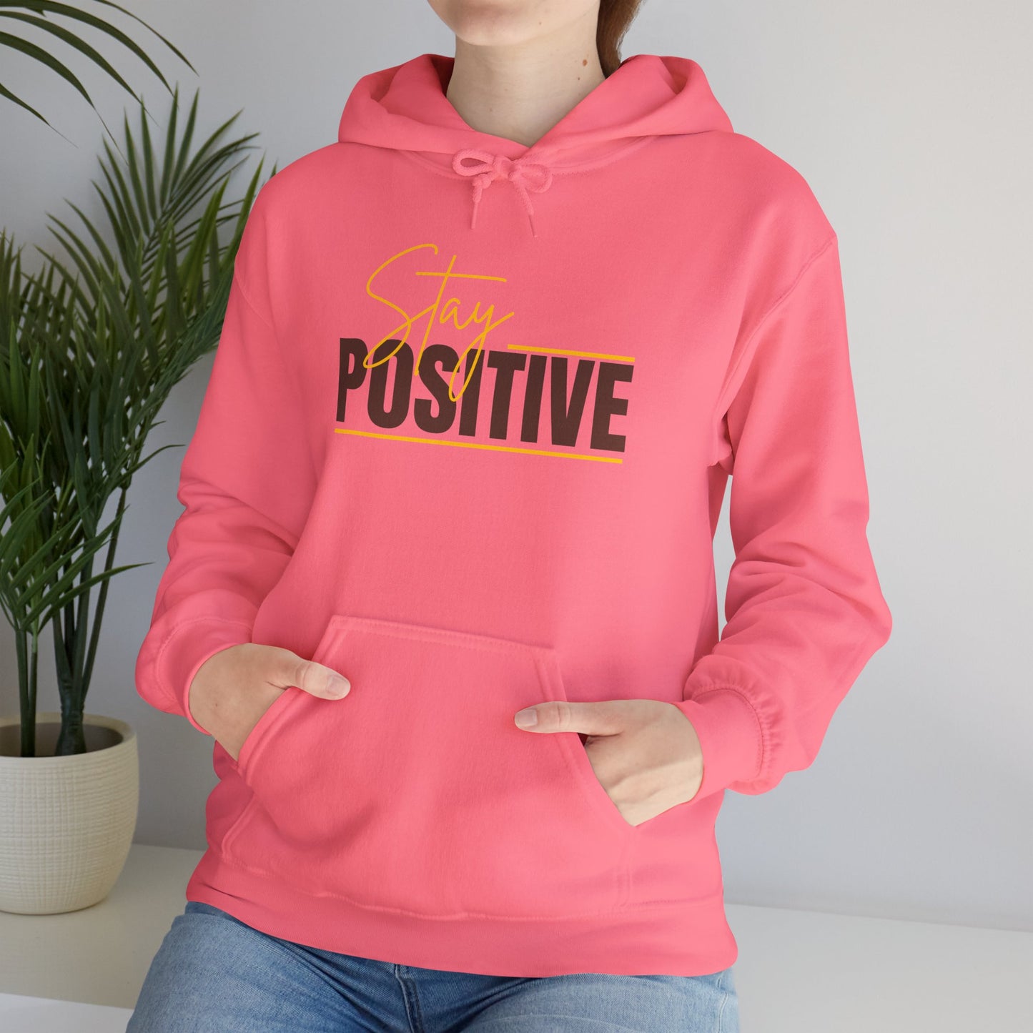 Stay Positive Unisex Hooded Sweatshirt - Inspiring Cozy Attire for Everyday Wear