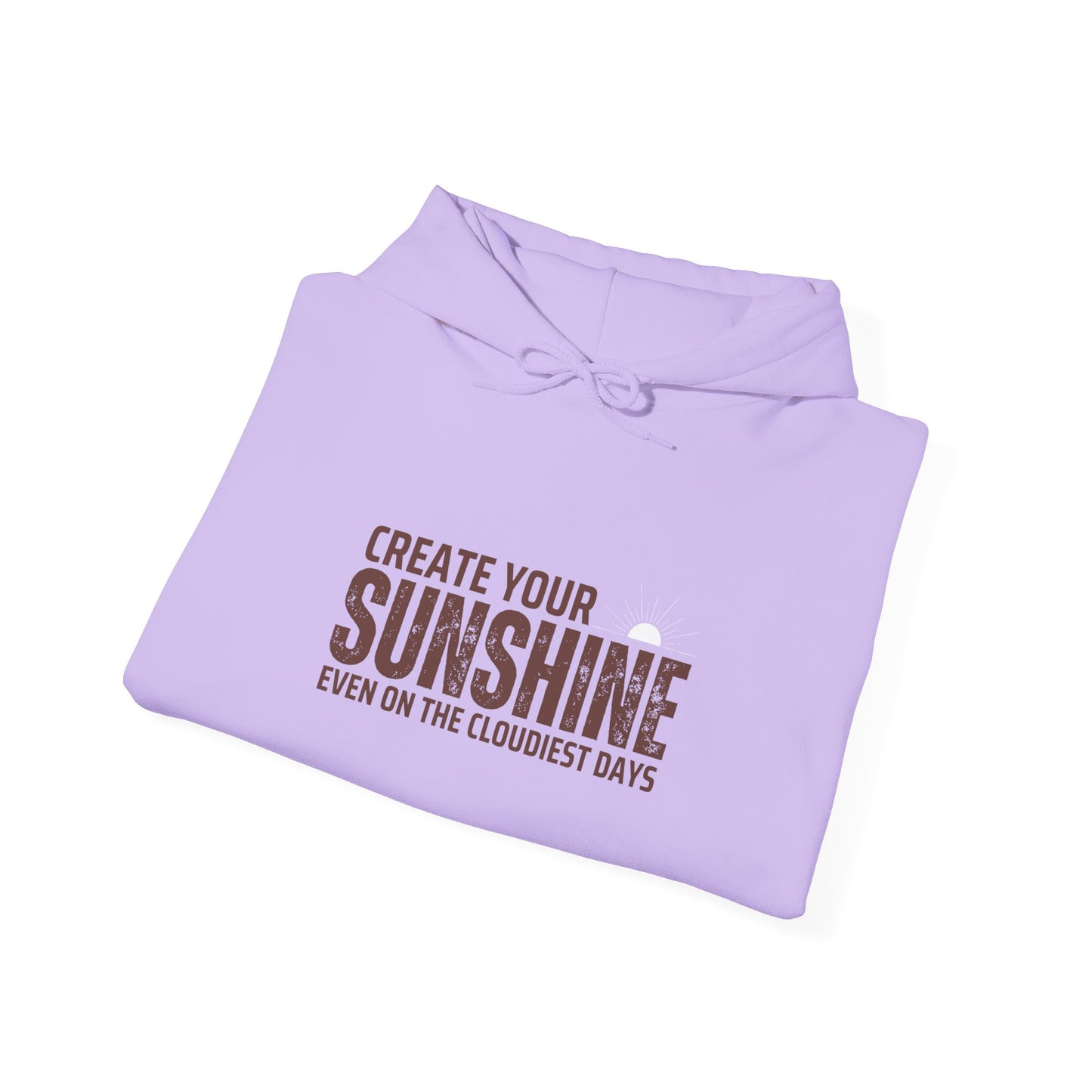 Motivational Hoodie - 'Create Your Sunshine' Unisex Heavy Blend Sweatshirt