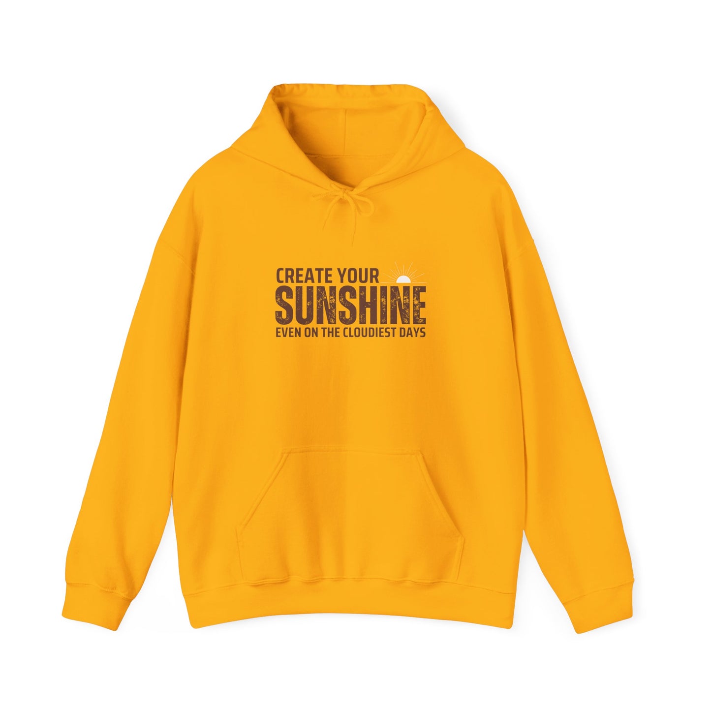 Motivational Hoodie - 'Create Your Sunshine' Unisex Heavy Blend Sweatshirt