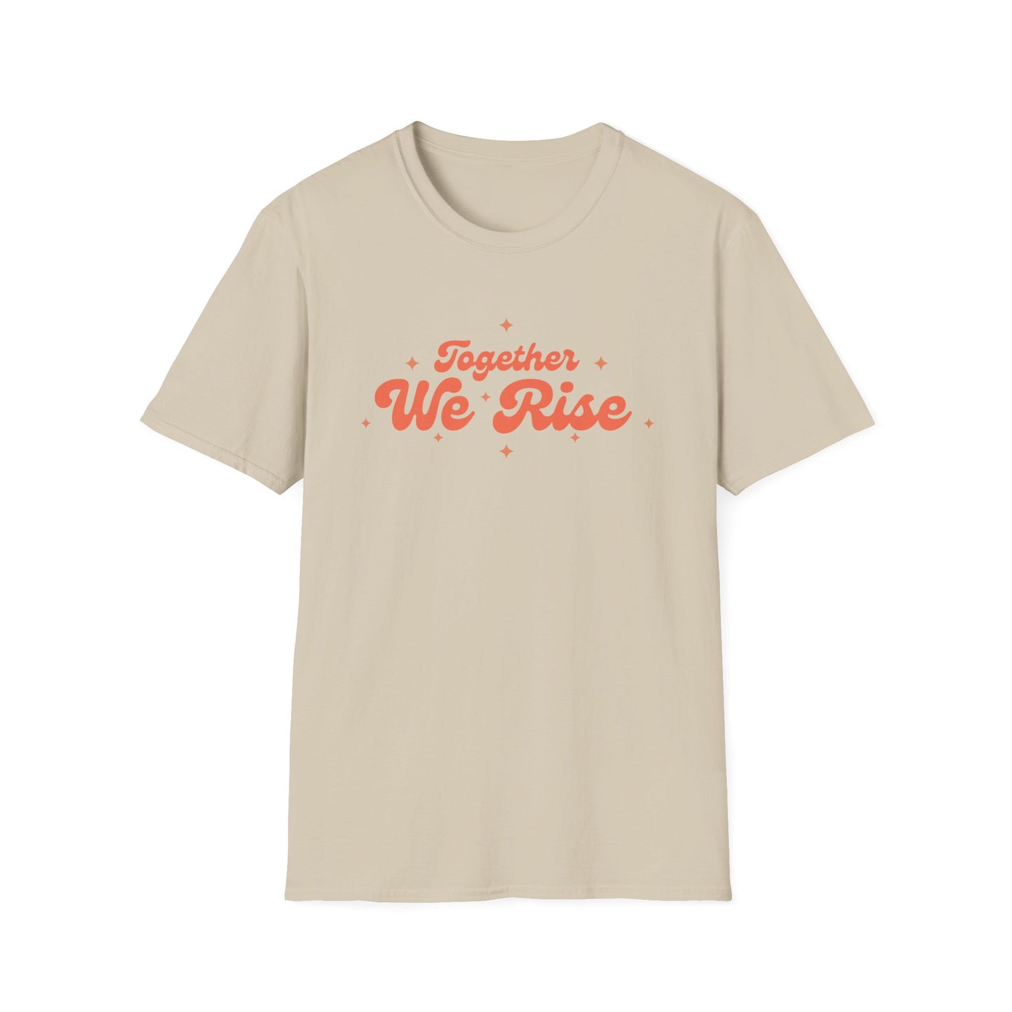 Together We Rise Unisex Softstyle T-Shirt - Positive Vibes, Empowerment Apparel