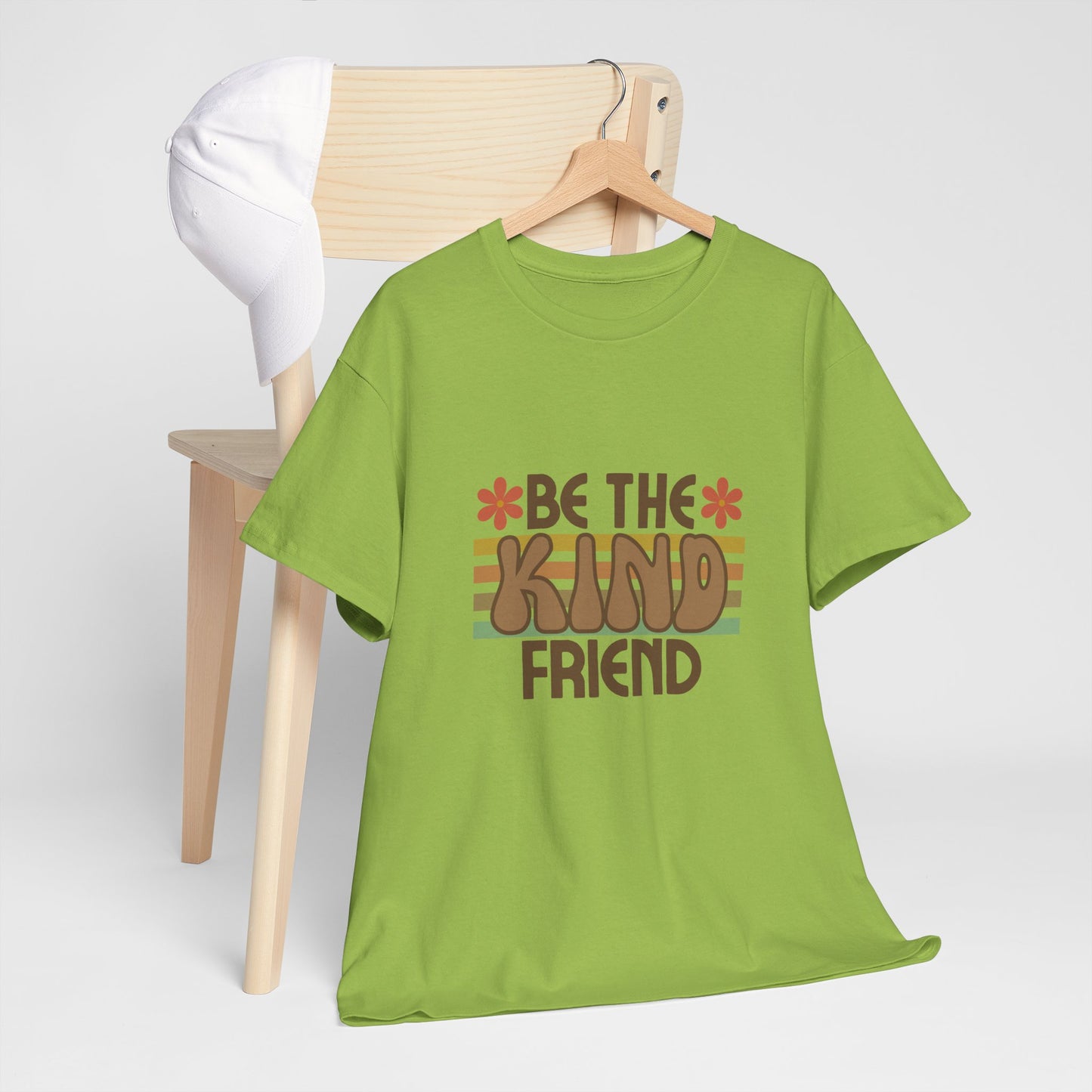 Be The Kind Friend Unisex Heavy Cotton Tee - Inspirational Quote Shirt for Friendship