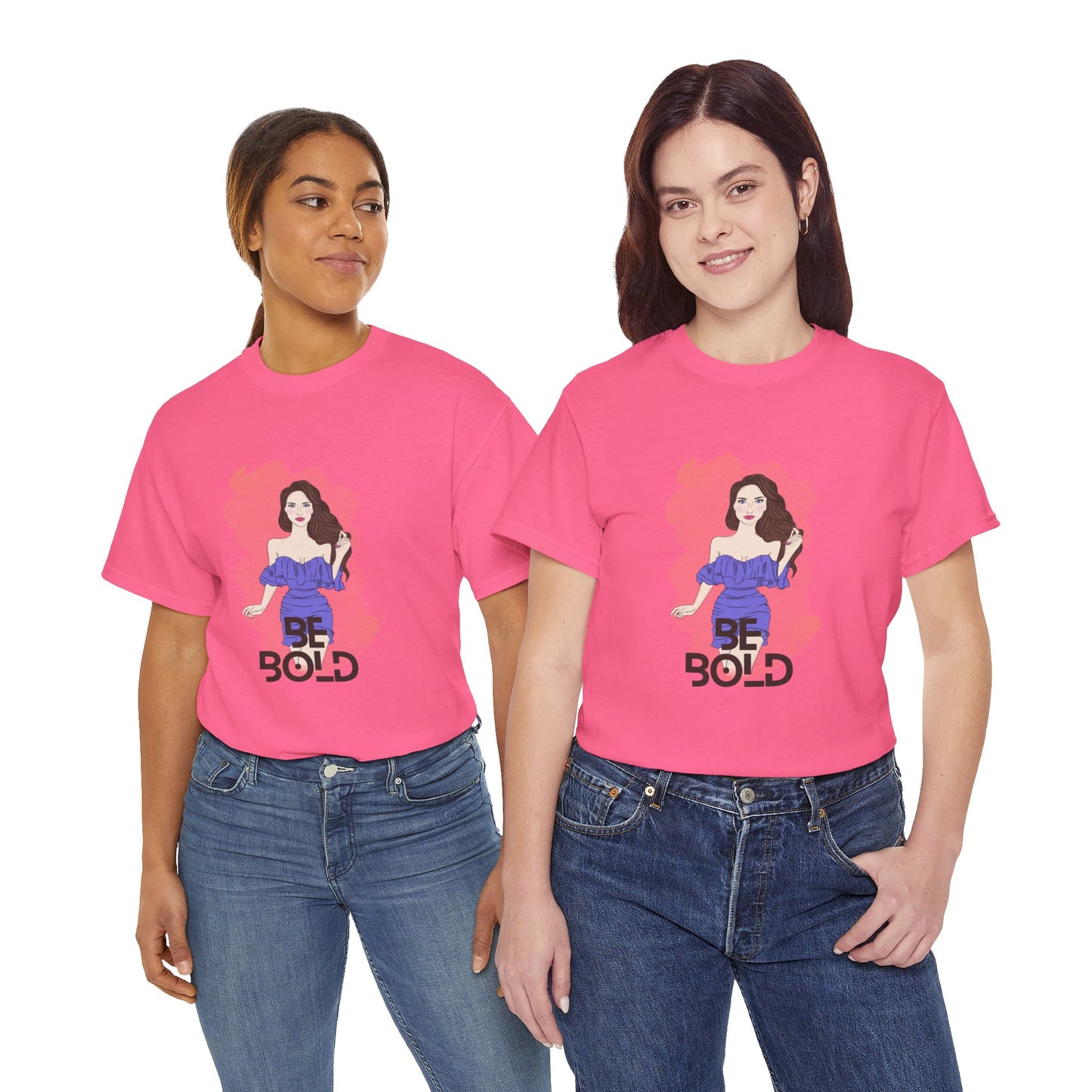 Be Bold Women Heavy Cotton Tee - Empowerment Shirt for Confident Style