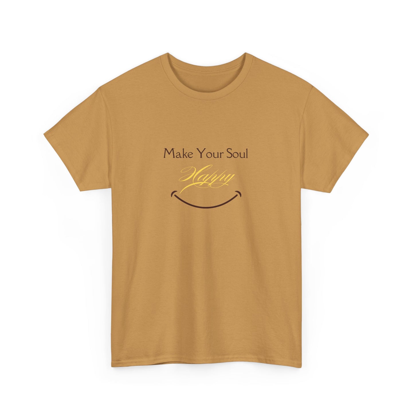 Inspirational Unisex Heavy Cotton Tee - 'Make Your Soul Happy'